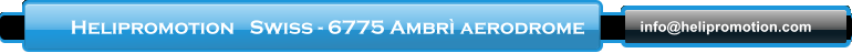 Helipromotion   Swiss - 6775 Ambrì aerodrome info@helipromotion.com